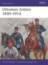 Ottoman Armies 1820–1914 - Gabriele Esposito - 9781472855374