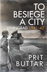 To Besiege a City - Prit Buttar - 9781472856555