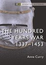 The Hundred Years War - Emeritus Professor Anne (University of Southampton Curry - 9781472857064