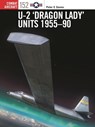 U-2 ‘Dragon Lady’ Units 1955–90 - Peter E. Davies - 9781472861689