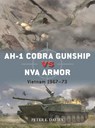 AH-1 Cobra Gunship vs NVA Armor - Peter E. Davies - 9781472861740