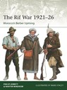 The Rif War 1921–26 - Philip (Author) Jowett ; Martin Windrow - 9781472862471