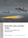 South Atlantic 1982 - Angus Konstam - 9781472864710