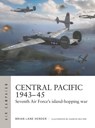 Central Pacific 1943–45 - Brian Lane Herder - 9781472864871