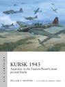 Kursk 1943 - William E. Hiestand - 9781472865199