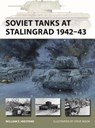 Soviet Tanks at Stalingrad 1942–43 - William E. Hiestand - 9781472865229