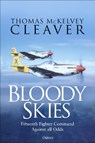 Bloody Skies - Thomas McKelvey Cleaver - 9781472865625