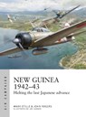 New Guinea 1942–43 - Mark (Author) Stille ; John Rogers - 9781472866554