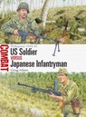 US Soldier vs Japanese Infantryman - Gregg Adams - 9781472868701