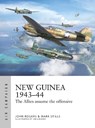 New Guinea 1943–44 - Mark (Author) Stille ; John Rogers - 9781472870353