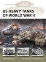 US Heavy Tanks of World War II - Steven J. (Author) Zaloga - 9781472870841