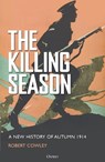 The Killing Season - Robert Cowley - 9781472874320
