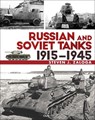 Russian and Soviet Tanks 1915–1945 - Steven J. (Author) Zaloga - 9781472875006
