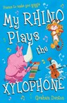 My Rhino Plays the Xylophone - Graham Denton - 9781472904560