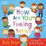 How Are You Feeling Today? - Molly Potter - 9781472906090