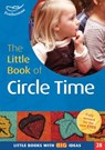 The Little Book of Circle Time - Dawn Roper ; Martha Hardy - 9781472911728