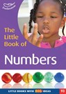 The Little Book of Numbers - Judith Dancer ; Carole Skinner - 9781472912718
