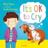 It's OK to Cry - Molly Potter - 9781472942425
