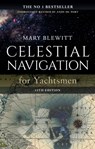 Celestial Navigation for Yachtsmen - Mary Blewitt - 9781472942876