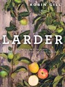 Larder - Robin Gill - 9781472948540