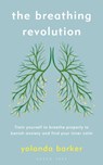 The Breathing Revolution - Yolanda Barker - 9781472948595