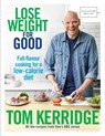 Lose Weight for Good - Tom Kerridge - 9781472949295