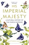 His Imperial Majesty - Matthew Oates - 9781472950161