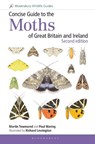 Concise Guide to the Moths of Great Britain and Ireland: Second edition - Martin Townsend ; Dr Paul Waring - 9781472957283