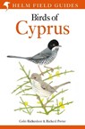 Field Guide to the Birds of Cyprus - Colin Richardson ; Richard Porter - 9781472960849