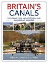 Britain's Canals - Anthony Burton ; Derek Pratt - 9781472971951