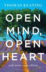 Open Mind, Open Heart 20th Anniversary Edition - Father Thomas Keating - 9781472972095