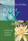 Waterbugs and Dragonflies - Doris Stickney - 9781472973153