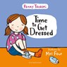 Time to Get Dressed - Penny Tassoni - 9781472978042