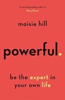 Powerful - HILL,  Maisie - 9781472978929