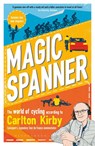 Magic Spanner - Carlton Kirby ; Robbie Broughton - 9781472979537