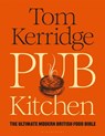 Pub Kitchen - Tom Kerridge - 9781472981653