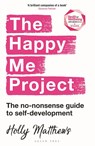 The Happy Me Project - Holly Matthews - 9781472986610