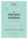 A Writer’s Journal Workbook - Lucy van Smit - 9781472987365