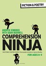 Comprehension Ninja for Ages 8-9: Fiction & Poetry - Andrew Jennings ; Adam Bushnell - 9781472989871