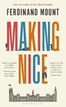 Making Nice - Ferdinand Mount - 9781472992895
