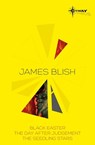 James Blish SF Gateway Omnibus - James Blish - 9781473201781