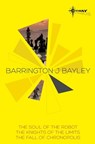 Barrington Bayley SF Gateway Omnibus - Barrington J. Bayley - 9781473201941