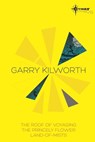 Garry Kilworth SF Gateway Omnibus - Garry Kilworth - 9781473201965