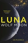 Luna: Wolf Moon - Ian McDonald - 9781473202276