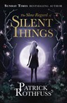 Slow regard of silent things - patrick rothfuss - 9781473209329