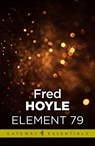 Element 79 - Fred Hoyle - 9781473210837