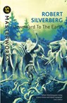Downward To The Earth - Robert Silverberg - 9781473211926