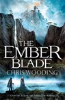 The Ember Blade - Chris Wooding - 9781473214866