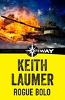 Rogue Bolo - Keith Laumer - 9781473215443