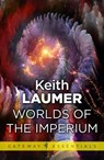 Worlds of the Imperium - Keith Laumer - 9781473215481